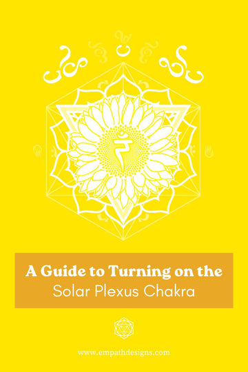 Solar Plexus Attributes An Overview of Healing the Solar Plexus Chakra – Empath Designs